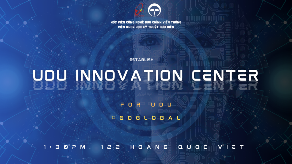 [Sự kiện đặc biệt] Thành lập Trung tâm đổi mới sáng tạo – UDU Innovation Center
