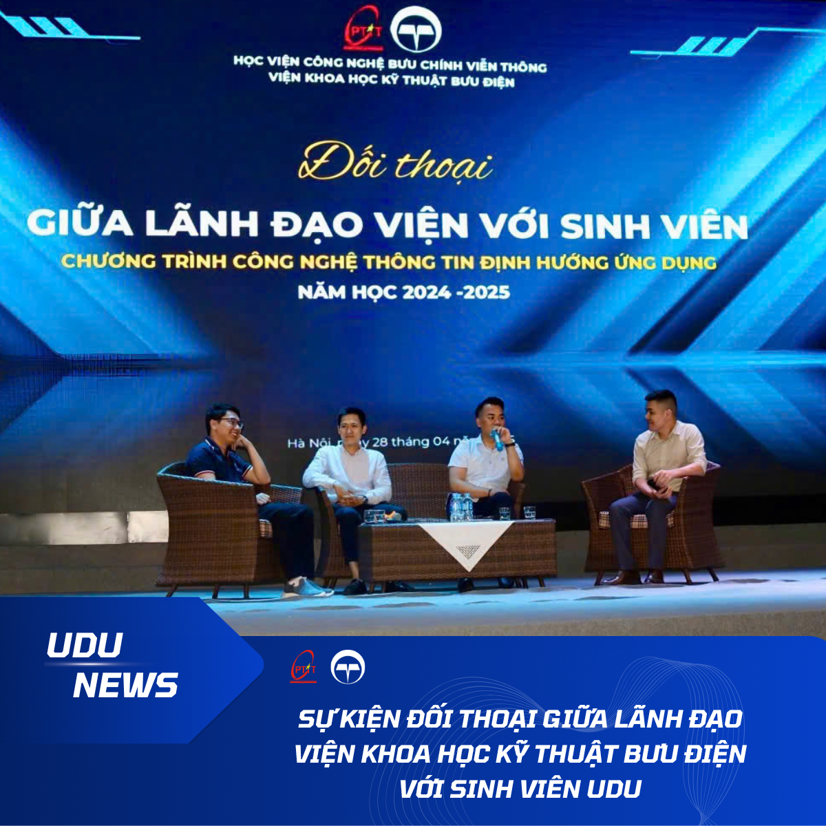Sự kiện đối thoại giữa Lãnh đạo Viện Khoa học Kỹ thuật Bưu điện với sinh viên UDU