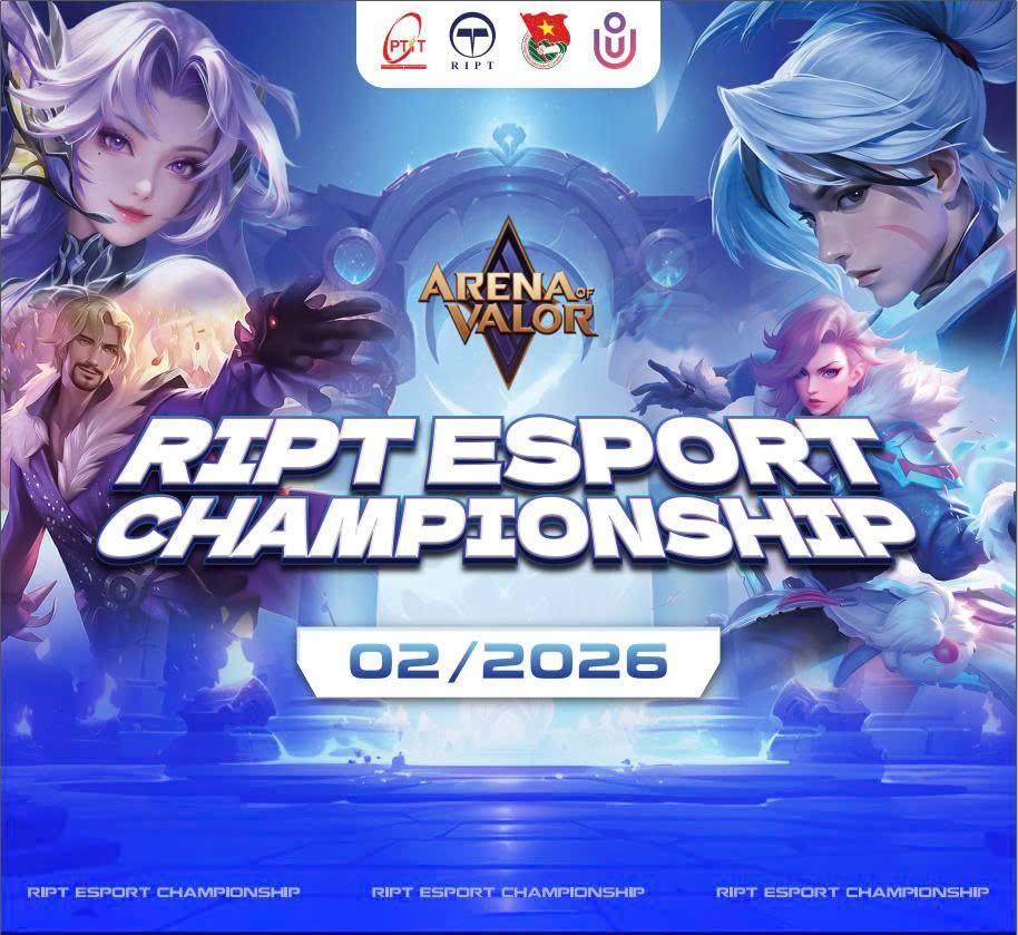 Công bố bảng đấu và lịch trình giải RIPT Esport Championship – Liên Quân Mobile