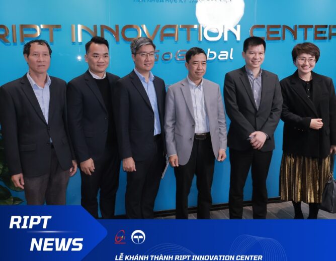 Lễ khánh thành RIPT Innovation Center – Không gian Đổi mới sáng tạo dành cho sinh viên khởi nghiệp