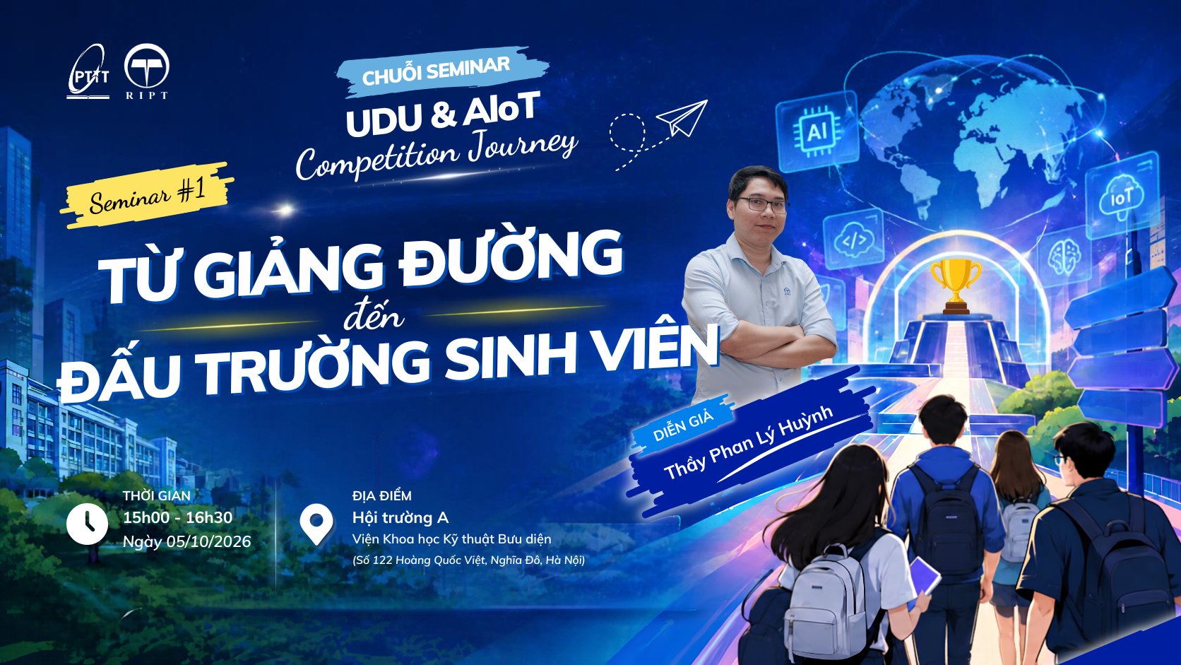 Chính thức khởi động chuỗi Seminar “UDU&AIoT Competition Journey” & Seminar #1: Từ giảng đường đến đấu trường sinh viên
